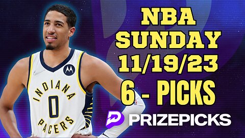 #PRIZEPICKS | BEST PICKS #NBA SUNDAY | 11/19/2023 | TODAY | BEST BETS | #BASKETBALL | PROP BETS