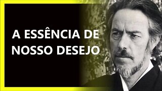 QUAL A ESSÊNCIA DO DESEJO, ALAN WATTS DUBLADO