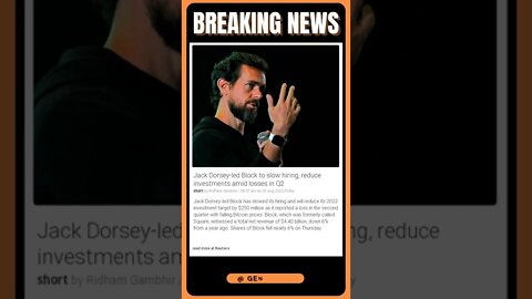 Current News: Jack Dorsey-led Block to slow hiring, reduce investments amid losses in Q2