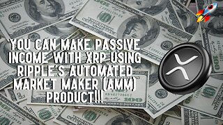 Make Passive Income With XRP Using Ripple's Automate Market Maker (AMM) Product!!!