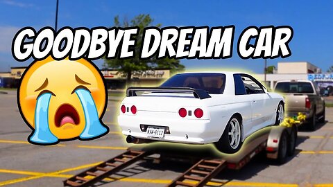 Saying Goodbye to my Dream Car...