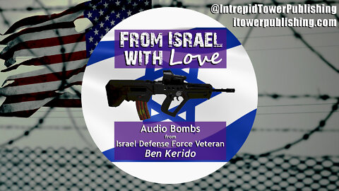 The Federal DOJ is the ultimate “RINO” -"From Israel with Love" Ep. #16