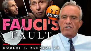 This Is What Anthony Fauci Did To Us & Our Children - Robert F. Kennedy Jr.