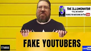 FAKE YOUTUBERS - 042520 TTV855