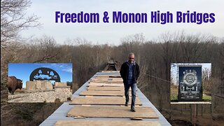 Delphi: Monon High Bridge & Trail plus Freedom Bridge, Fall 2022