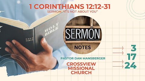 1 Corinthians 12:12-31 Sermon Notes "It's Not About You"