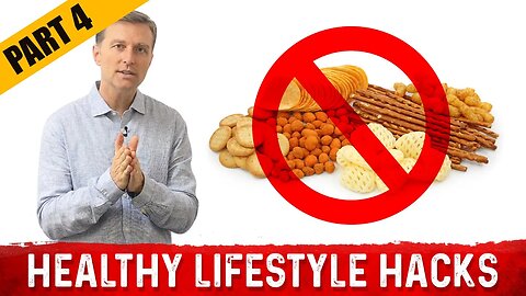 Healthy Lifestyle Hacks by Dr.Berg (PART 4)