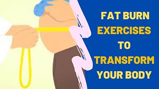 Easy and Effective Fat Burn Exercises to Transform Your Body