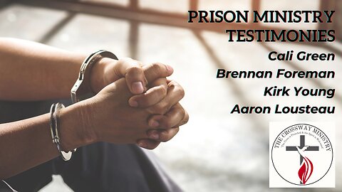 Prison Ministry Testimonies