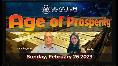 Age of Prosperity with Nick Ragone and Emily (QSI) - Sunday 26 February 2023