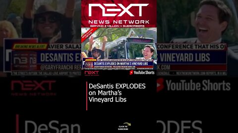 DeSantis EXPLODES on Martha’s Vineyard Libs #shorts