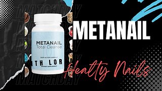 METANAIL - Natural Healing of Nails Supplement - My Take!