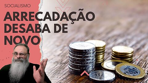 ARRECADAÇÃO de IMPOSTOS CAI pelo 3o MÊS SEGUIDO e APONTA para FRACASSO da POLÍTICA FISCAL do LULA