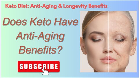 Does Keto Have Anti-Aging Benefits? - Keto Diet: Anti-Aging & Longevity Benefits