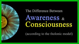 Awareness and Consciousness: what's the difference?