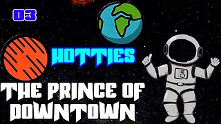 THE PRINCE OF DOWNTOWN - 03- HOTTIES | THE PRINCE OF DOWNTOWN MIXTAPE 2 |