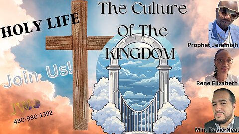 The Culture Of The Kingdom - Holy Life