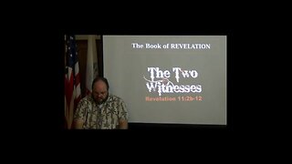 053 The Two Witnesses (Revelation 11:2b-12)