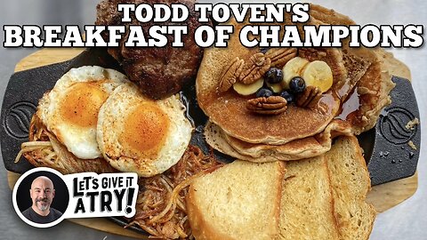 Todd Toven's Breakfast of Champions | Blackstone Griddles