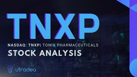 TNXP Stock Trending - Latest Insights From Tonix Stock Moves