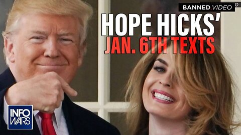 Selfish: Hope Hicks Exposes Herself In January 6th Text Messages Used To Hurt Trump And America