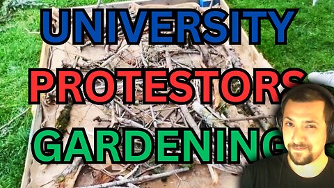 Protestors Gardens Are Popping Up At Universities