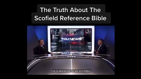 Evangelical So-called Christians Are NOT Christian (The ‘Scofield Reference Bible’ Is SATANIC)