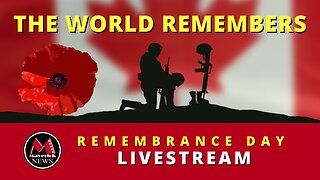 Remembrance Day Livestream: Canada and Worldwide News