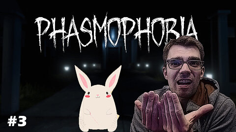 BROKE Ghost Hunters ! Phasmophobia [3]
