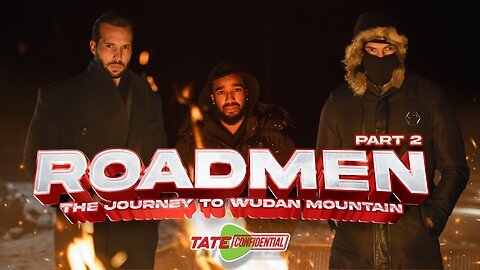 The Journey to Untold FIREBLOOD Wudan Adventures Mountain Part 2 | Tate Confidential
