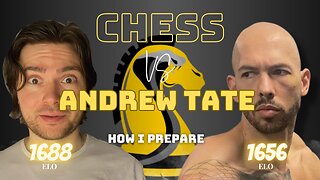 Beating Andrew Tate at chess