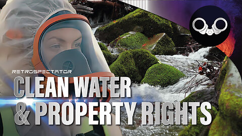 Clean Water & Property Rights