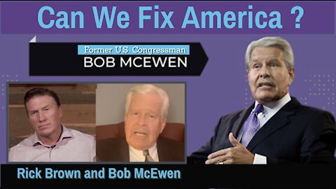 Leadership is Essential | Guest: Former U.S. Congressman Bob McEwen