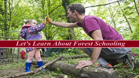 Let's Learn About Forrest Schooling ("This Week In Ed," 10/11/22)