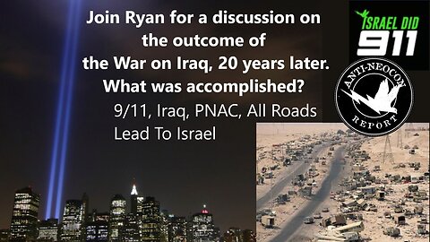 Iraq, 911, Israel did both