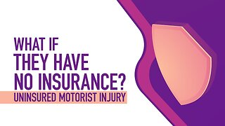 What if THEY Have No Insurance? Uninsured Motorist Injury [BJP #115] [Call 312-500-4500]