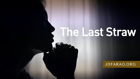 The Last Straw - Prophecy Update 10/01/23 - J.D. Farag
