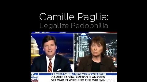 CAMILLE PAGLIA WANTS TO LEGALIZE PEDOPHILIA - She is a huge supporter of NAMBLA