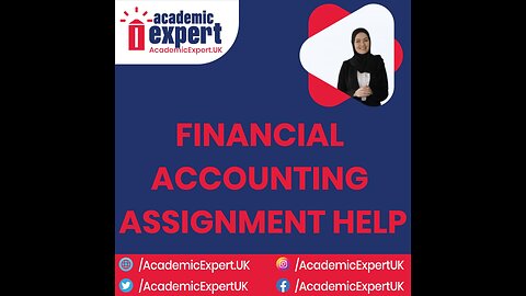 Financial Accounting Assignment Help UK