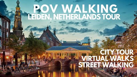 POV WALKING LEIDEN, NETHERLANDS VIRTUAL TOUR, TREADMILL, EXERCISE MACHINE VIRTUAL WALKING TOUR - UHD