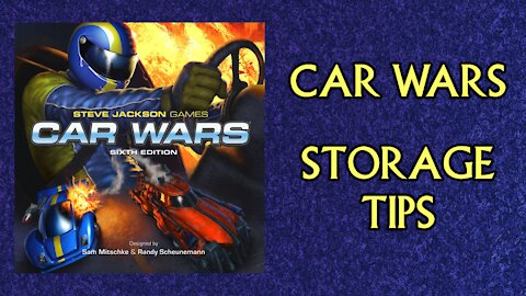 Car Wars Storage Tips