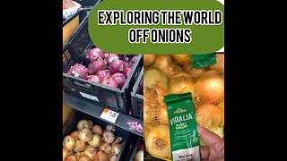 Exploring The world of Onions!!!