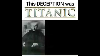 The Titanic Deception