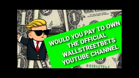 WALLSTREETBETS YOUTUBE CHANNEL NFT FOR SALE ????WOULD U BUY IT?