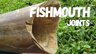 Bamboo Construction: Making Fishmouth Joints