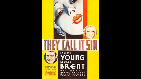 They Call It Sin (1932) | Directed by Thornton Freeland