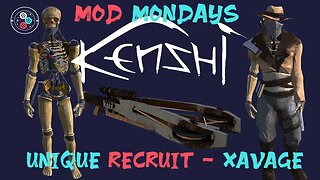 Mod Mondays: Unique Recruit: Xavage - A real SKELETON!