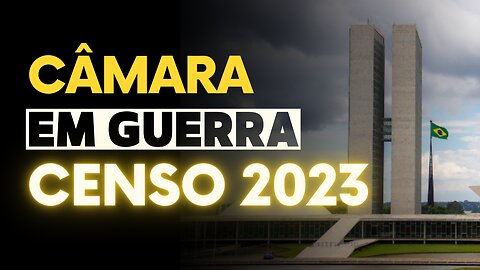 CENSO pode MUDAR A CÂMARA DOS DEPUTADOS e ESTADOS que PERDEM ficam RAIVOSOS