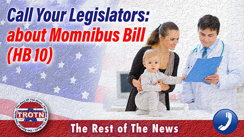 Contact Your Legislator about the Momnibus Bill (HB 10)