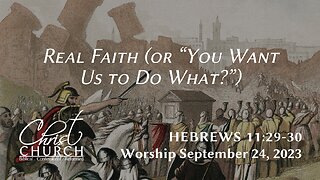 Real Faith (or “You Want Us to Do What?”)